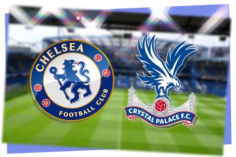 Premier League LIVE: Crystal Palace vs Chelsea score.